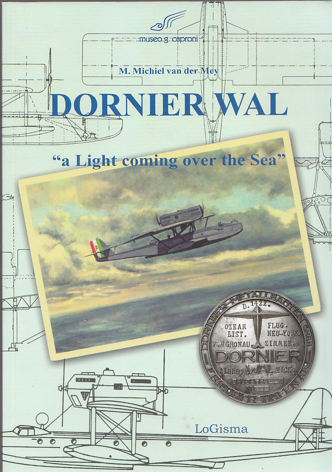 Dornier Wal, “a light coming over the sea”