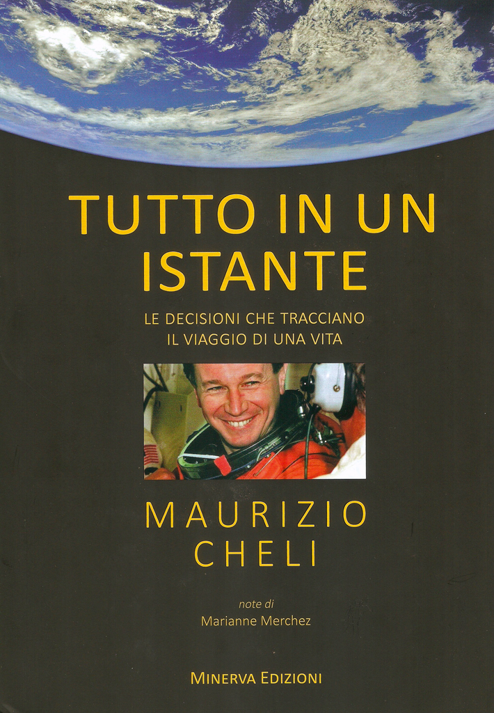 TUTTO IN UN ISTANTE – Maurizio Cheli