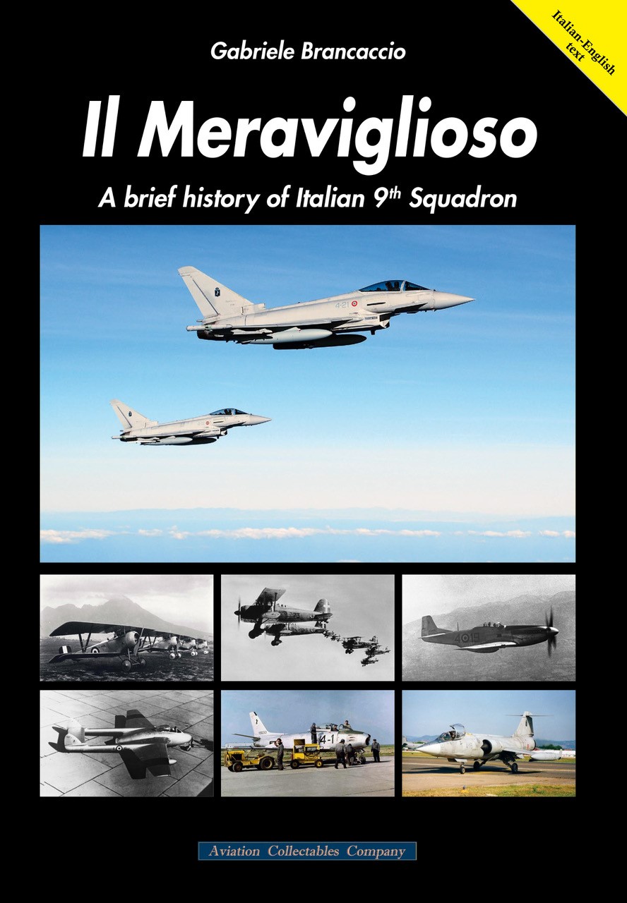 Il Meraviglioso – A brief history of Italian 9th Squadron